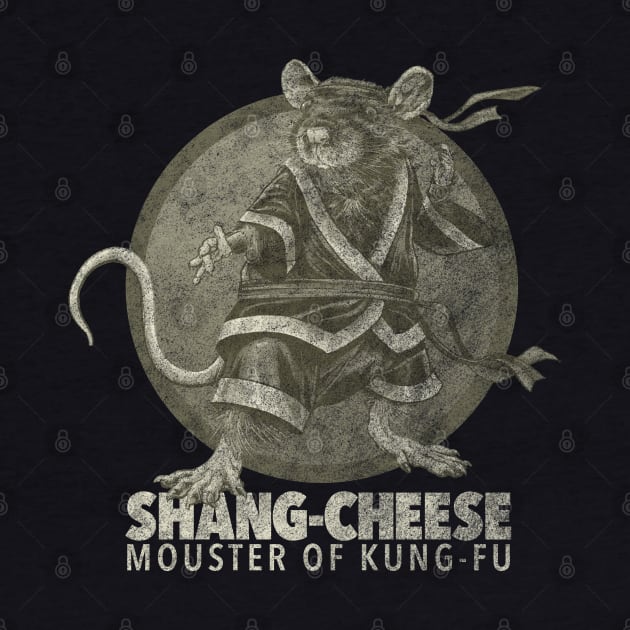 Shang-Cheese Mouster of Kung-Fu - mono by ThirteenthFloor